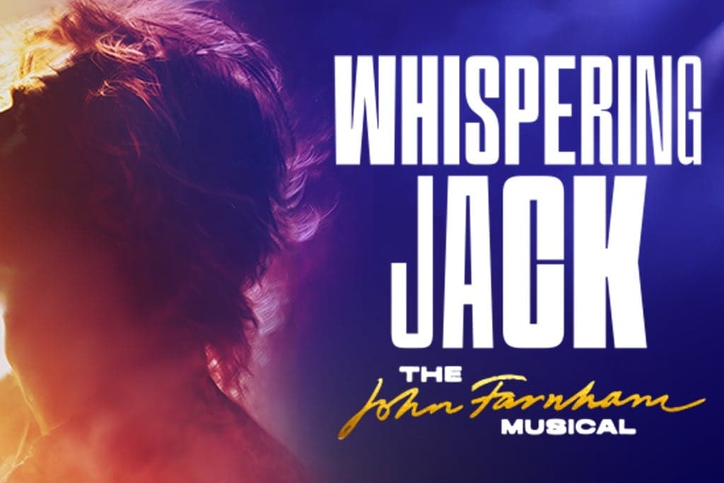 Whispering Jack: The John Farnham Musical - Preview poster